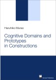 Cognitive Domains and Prototypes in Constructions