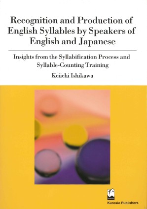 Recognition and Production of English Syllables by Speakers of English and Japanese